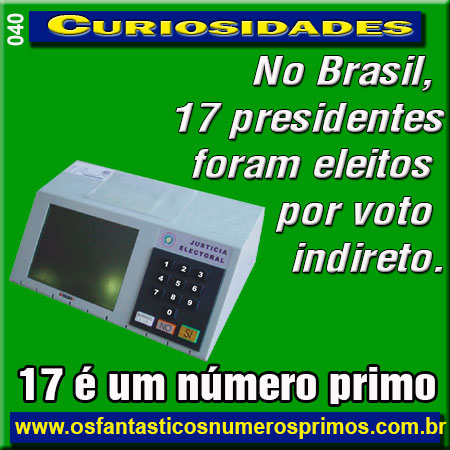 curiosidades-numeros-primos-17-presidentes-brasil