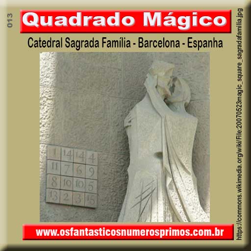 Quadrado Mágico Catedral Sagrada Família - Espanha