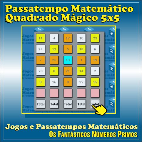 passatempo matemático quadrado mágico 5x5 interativo