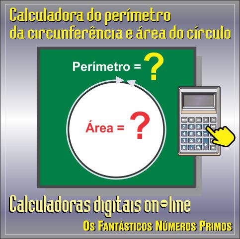 Calculadora do perímetro de circunferência e área do círculo