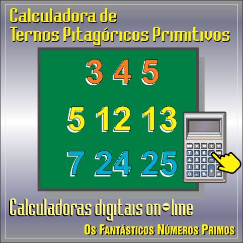 Calculadora de Ternos Pitagóricos Primitivos On-line