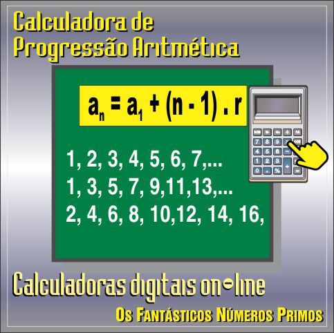 Calculadora de Progressão Aritmética (P.A.)