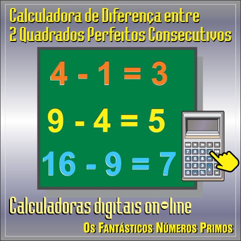 Calculadora de Diferença entre 2 Quadrados Perfeitos Consecutivos